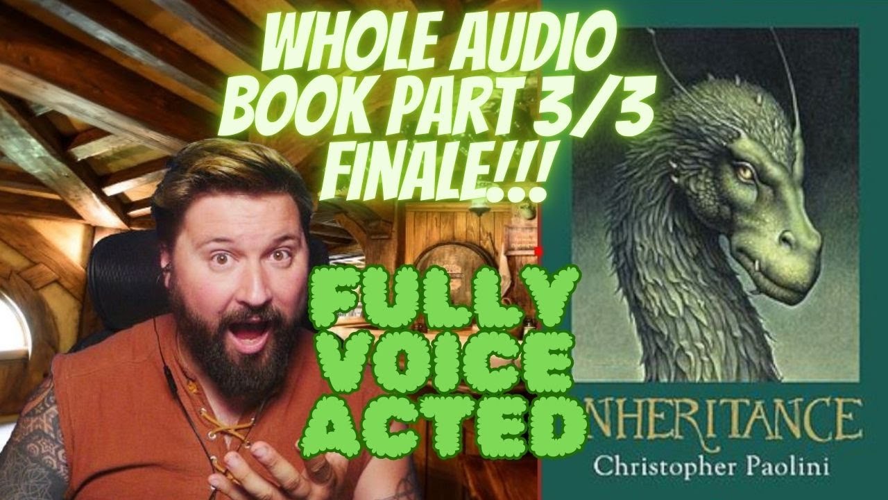Inheritence Full Part Audio Part 3 of 3 Finale