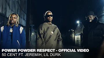 50 Cent ft. Lil Durk, Jeremih – “Power Powder Respect” | Official Video