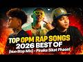 TOP OPM RAP SONGS 2026 🔥 Best of Flow G, Skusta Clee, Hev Abi (Non-Stop Mix) - Pinaka Sikat Phaon!