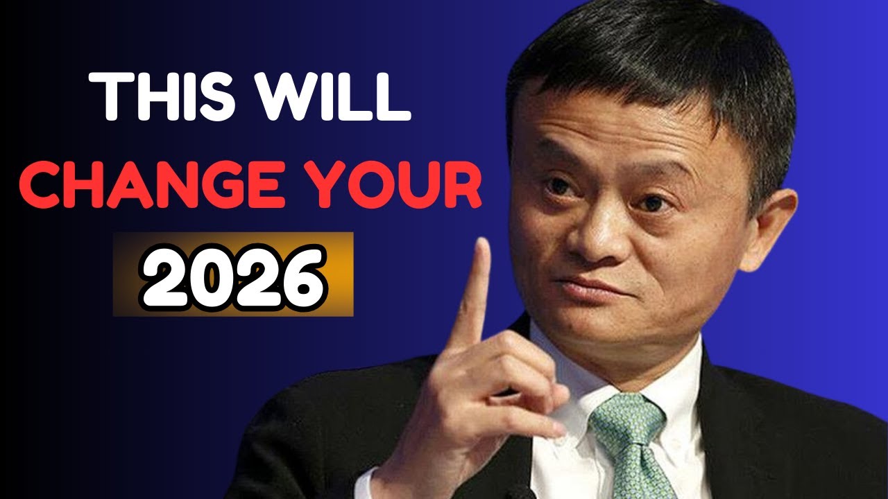 Don't Enter 2026 Without This Mindset | Jack Ma's New Year Message That Will Change Your Life