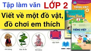 Viết 4-5 câu về một đồ chơi em thích – Thủ thuật