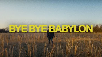 Bye Bye Babylon (feat. Valley Boys) | Elevation Worship