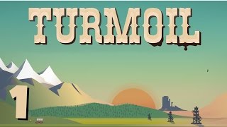 Turmoil - Ep. 1 - Turmoil in the Old West! - Turmoil Gameplay