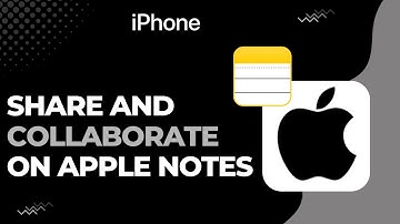 How to Share and Collaborate on Apple Notes !