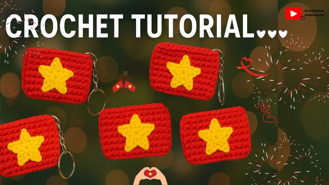 ♡ 🇻🇳 Hướng dẫn móc lá cờ Việt Nam mini cực dễ ♡ How to Crochet a Mini Vietnamese Flag 🚩
