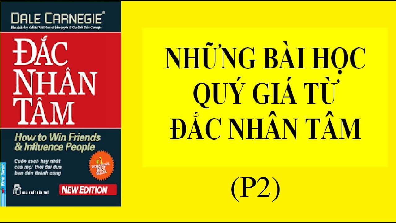 Những BÀI HỌC rút ra từ ĐẮC NHÂN TÂM (P2) - youtube