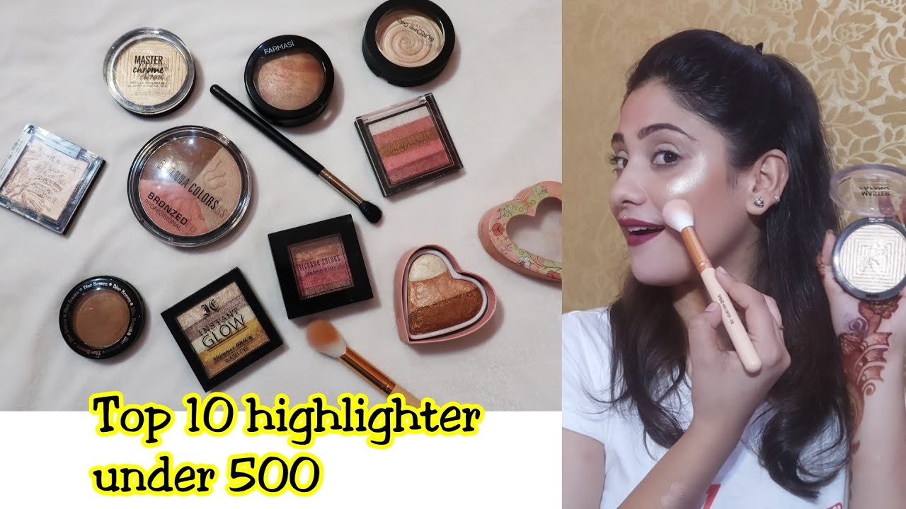 TOP 10 HIGHLIGHTER UNDER || SHYSTYLES YouTube