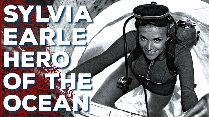 Sylvia Earle - The Hero of the Ocean
