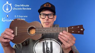 One Minute Ukulele Review: Kamoa E-S Soprano Ukulele