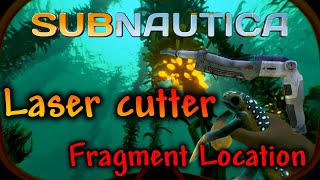 Where to find laser cutter fragments in SUBNAUTICA