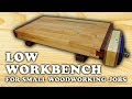 Building a Low Woodworking Bench [1/4]
