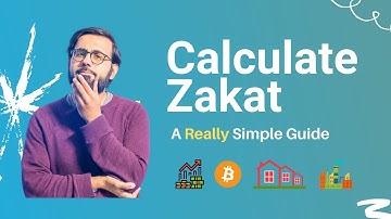 How to Calculate Zakat | A Really Simple Guide