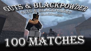 100 Matches | Part 5: Musician Gameplay | Guts & Blackpowder