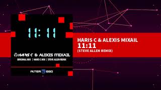 Haris C & Alexis Mixail - 11:11 (Steve Allen Remix) [Trance]