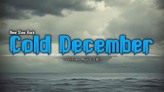 Cold December - Official Music CWL