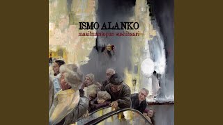 Video thumbnail of "Ismo Alanko - Kuusilmä"