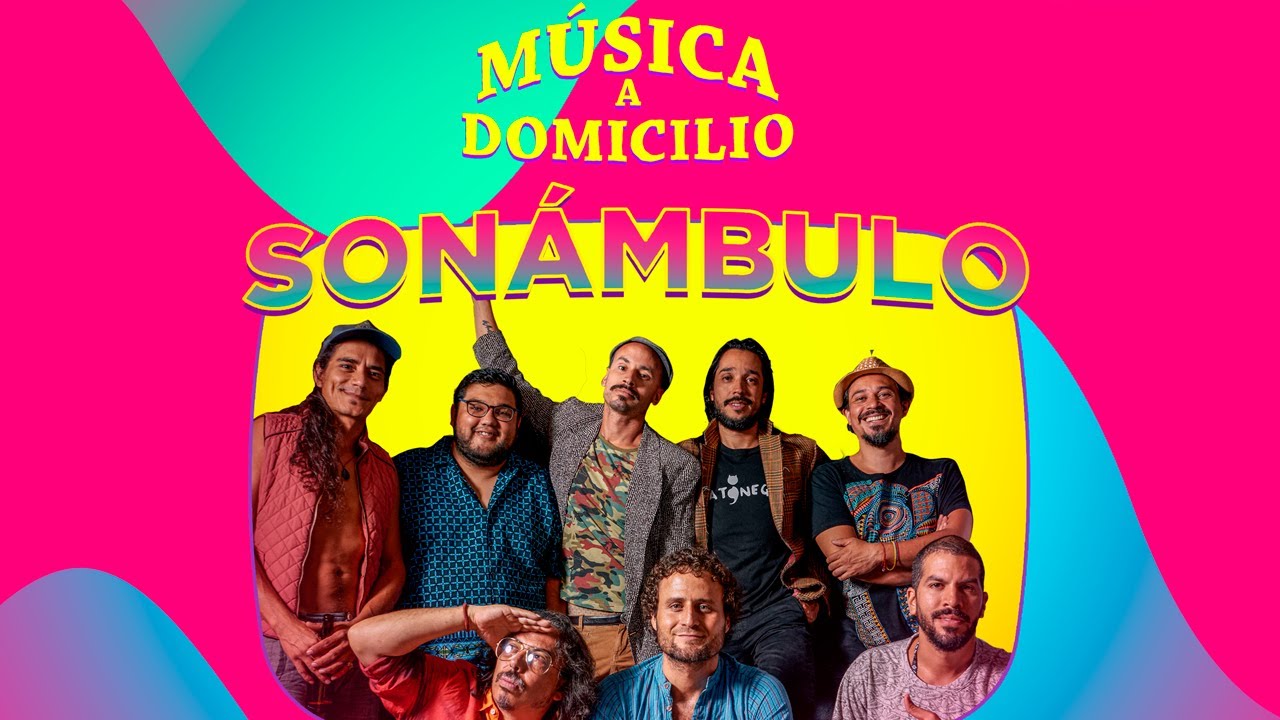 Sonámbulo Psicotropical Música a Domicilio 03/2020 YouTube