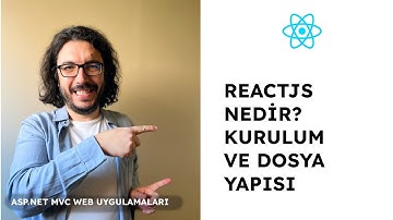 1 - ReactJS Kurulum ve dosya yapısı