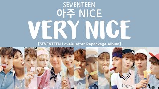 [LYRICS/가사] SEVENTEEN (세븐틴) - Very Nice (아주 Nice) [Love & Letter Repackage Album] Resimi