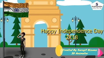 Happy Independence Day 2018 || Mery ||3D Animation|| Created By || Surajit Biswas ||