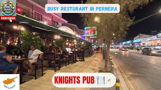 Knights Pub Pernera Cyprus – Great Food & Holiday Vibes in Cyprus! 🇨🇾