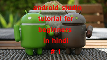 Android Tutorial for Beginners in hindi 1 # Building Your First Android App (Hello World Example)