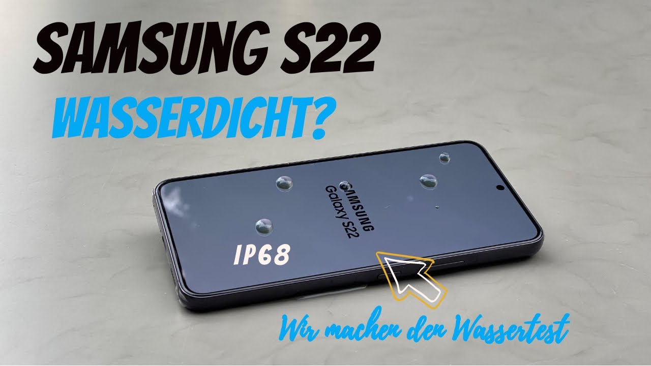 Ist Das Samsung Galaxy S22 Ultra Wasserdicht So wasserdicht ist das Samsung S22 (IP68) - wir machen den Test - YouTube