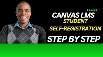 How to Self-Register for Your Course on Canvas LMS | Step-by-Step Guide for Students"
