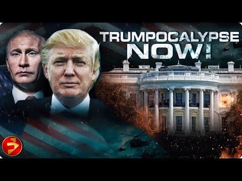 TRUMPOCALYPSE NOW!