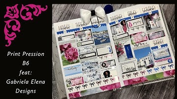 Plan With Me |Print Pression B6: Ft. Gabriela Elena Designs |Tiffsplanit