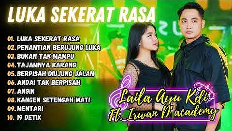 LUKA SEKERAT RASA - LAILA AYU KDI ft IRWAN D