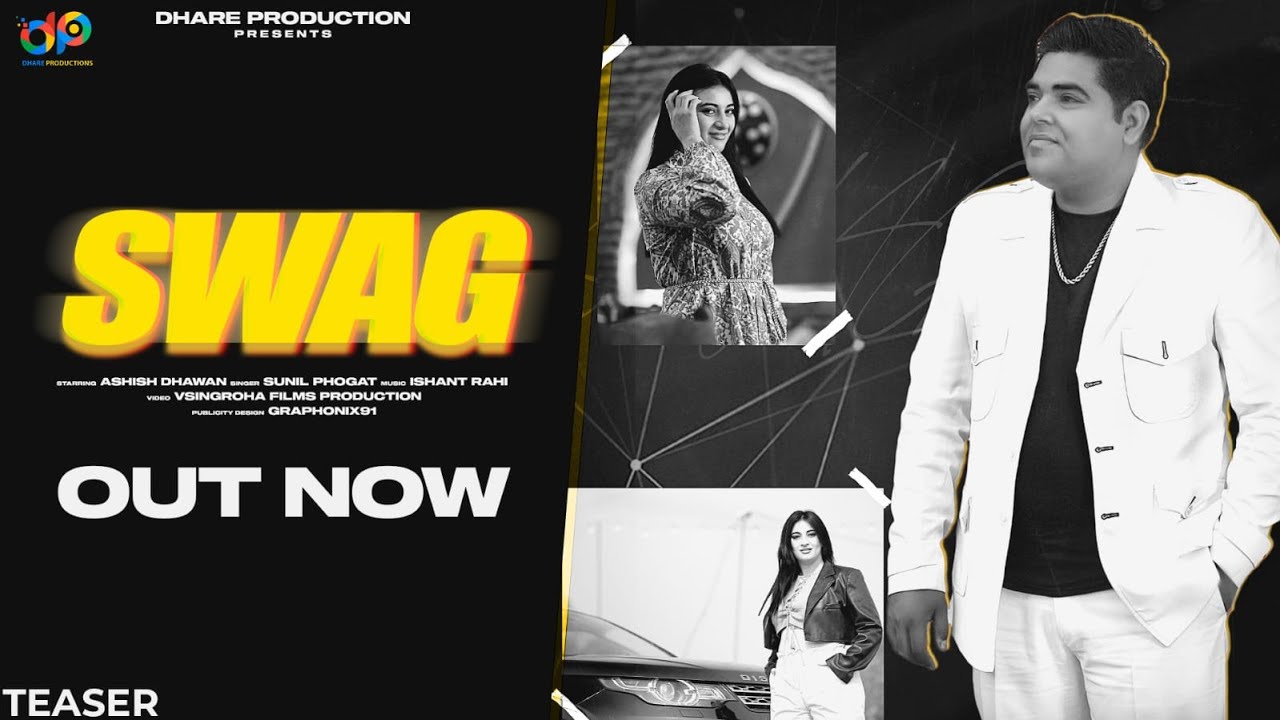 SWAG - (Teaser Song) Ashish Dhawan | New Haryanvi Song 2023 | Dhare Productions
