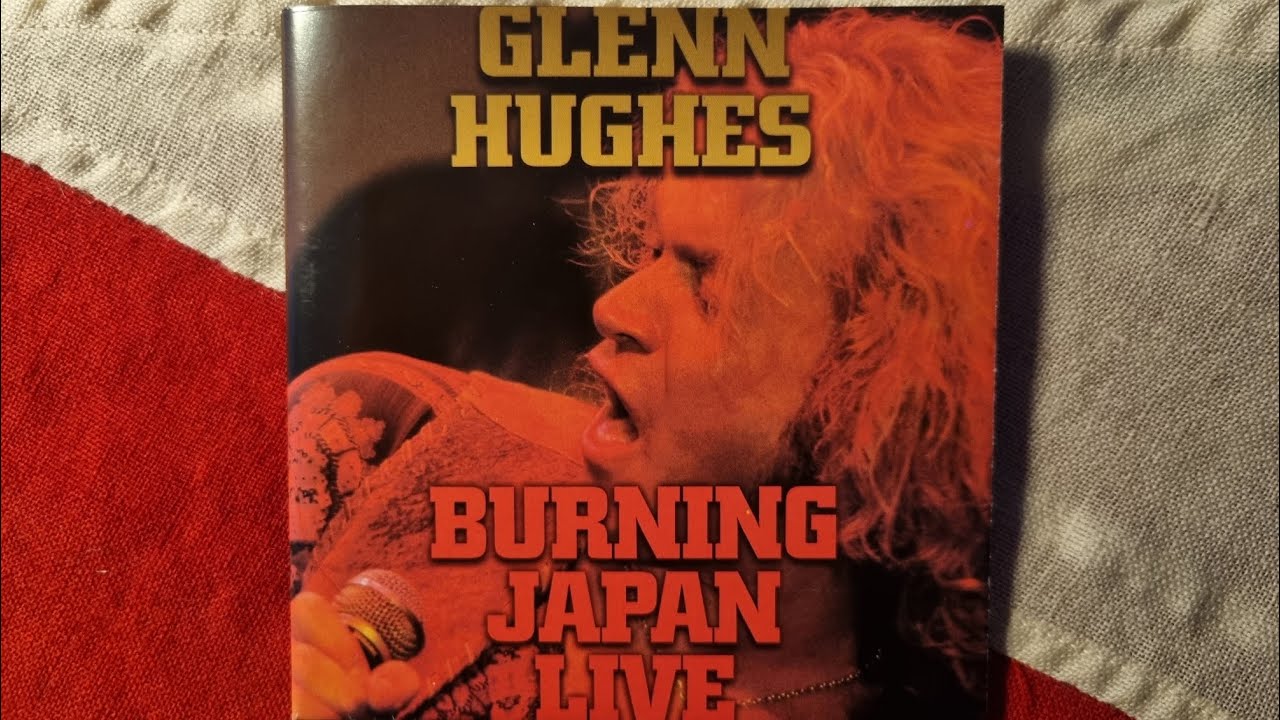 Glenn Hughes Burning Japan Live Close Up (1994) (Booklet) YouTube