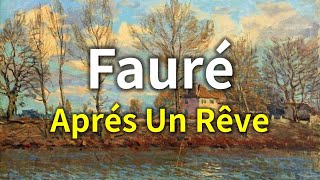Fauré - Aprés Un Rêve (After A Dream)｜3 Songs, Op.7 No.1 | Flute and Harp | Free Sheet Music