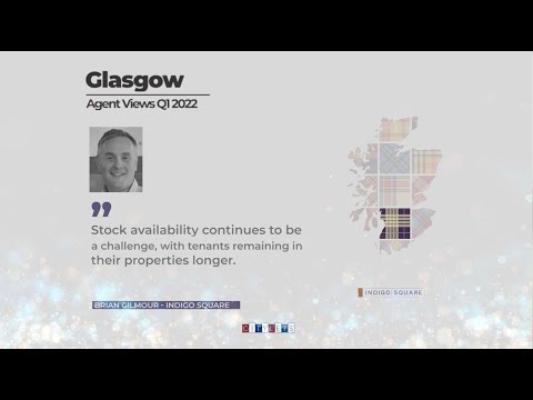 Citylets Agent Views of the Glasgow Rental Market Q1 2022