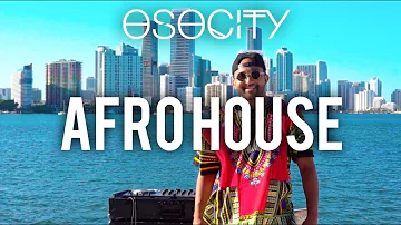 Afro House Mix 2018 | The Best of Afro House 2018 by OSOCITY