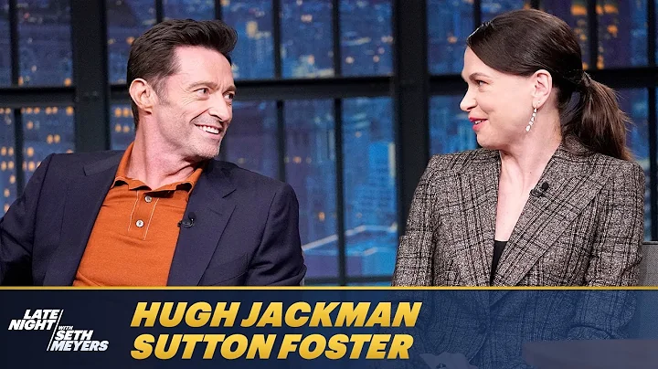 Sutton Foster and Hugh Jackman Were Both Intimidated Working with Each Other
