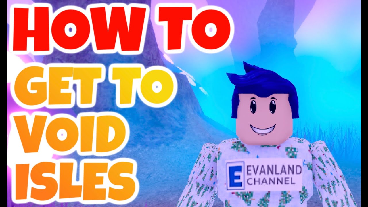 HOW TO GET TO THE VOID ISLES IN ROBLOX ISLANDS YouTube