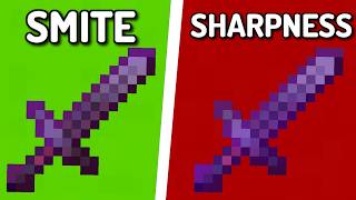 SMITE or SHARPNESS - Minecraft's BEST ENCHANTMENT?