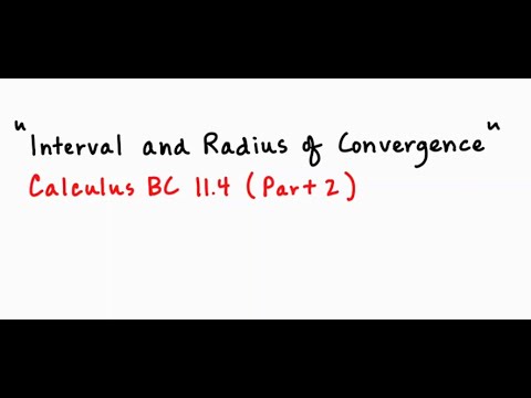 Interval and Radius of Convergence