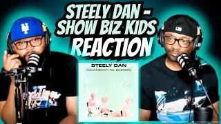 Steely Dan - Show Biz Kids (REACTION) #steelydan #reaction #trending