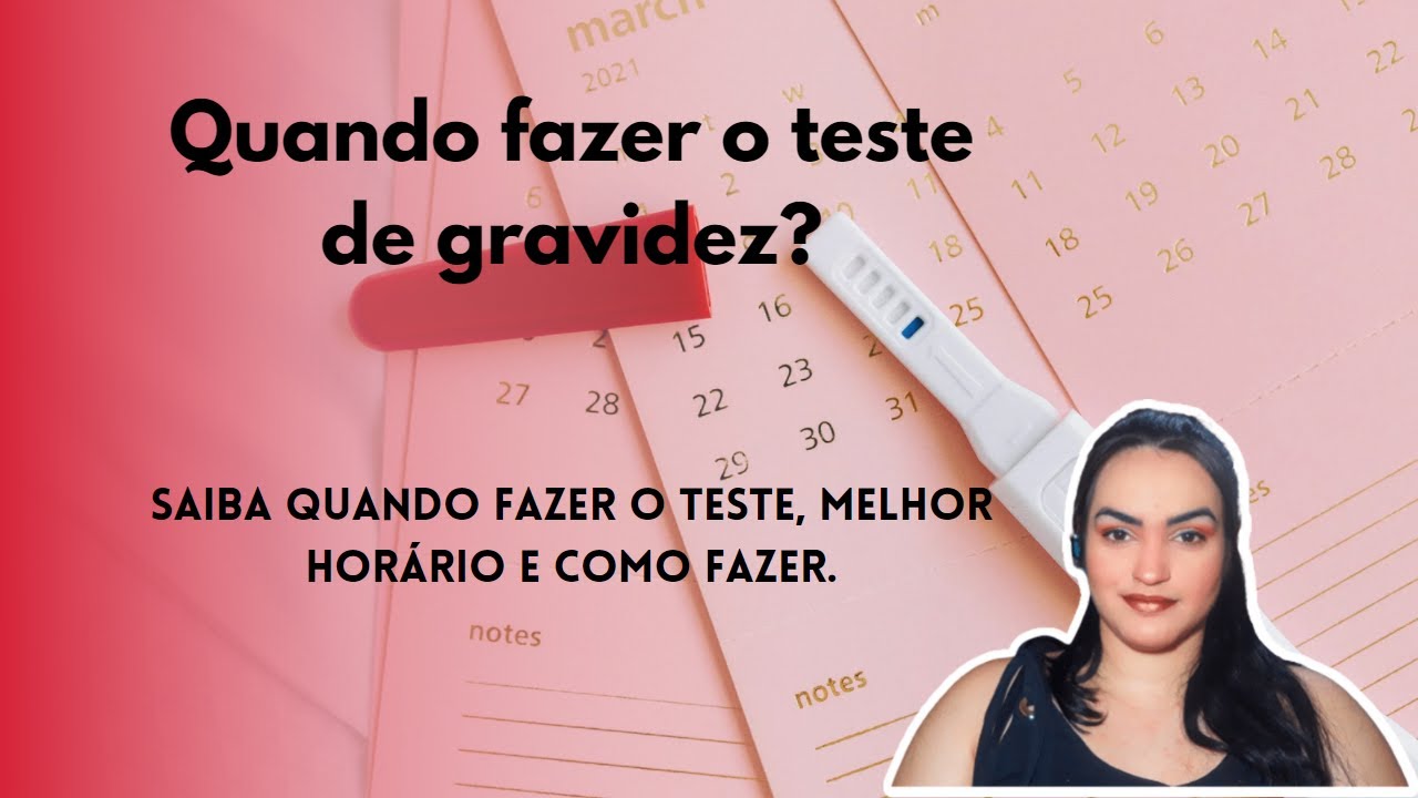 QUANDO FAZER O TESTE DE GRAVIDEZ?| COMO FAZER UM TESTE|QUAL MELHOR ...