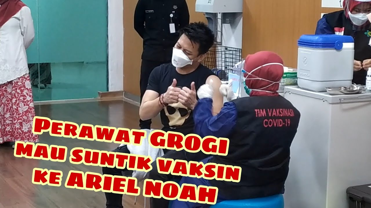 Ariel Noah disuntik vaksin COVID-19 , perawat malah GROGI sebelum tusuk jarum suntik 💉💉