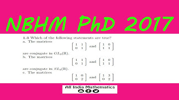 NBHM PhD 2017 || Q.1.3 Cojugate Matrix