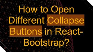 How to Open Different Collapse Buttons in React-Bootstrap?