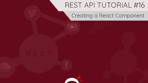 REST API Tutorial (Node, Express & Mongo) #16 - Creating a React Component