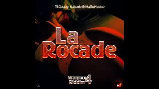 Ti Couby Ft Natoxie & Mafio House - La Rocade (Walpixx Riddim 4)