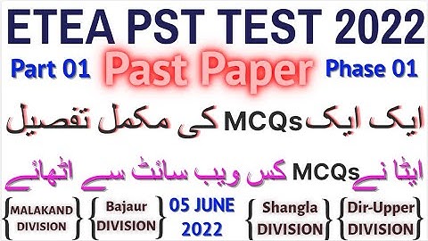 ETEA PST Test | BPS-12 | Malakand, Shangla,Dir Upper & Bajaur Division | 05-06-2022 | Phase 1 Part 1