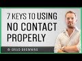 7 Keys To Using The No Contact Rule Properly