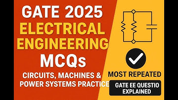 GATE 2025 – Electrical Engineering MCQs set5 Circuits, Machines & Power Systems Practice #gate #quiz